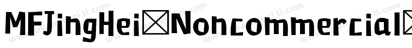 MFJingHei Noncommercial字体转换